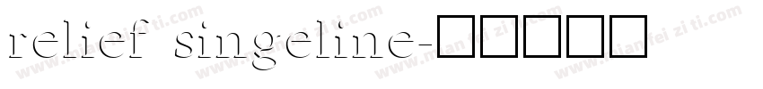 relief singeline字体转换